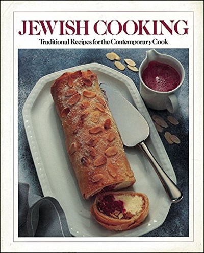 Jewish Cooking: Traditional recipes for the contemporary cook