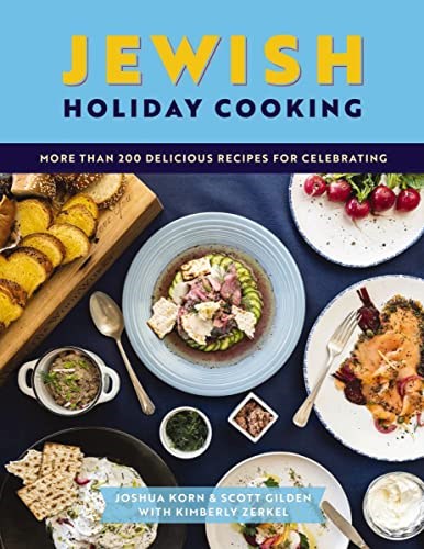 Jewish Holiday Cooking: An International Collection of More Than 200 Delicious Recipes for Jewish Celebration