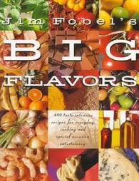 Jim Fobel's Big Flavors