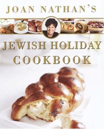 Joan Nathan's Jewish Holiday Cookbook