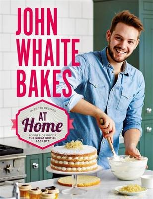 John Whaite Bakes at Home cookbook