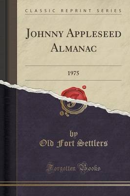 Johnny Appleseed Almanac: 1975 (Classic Reprint)