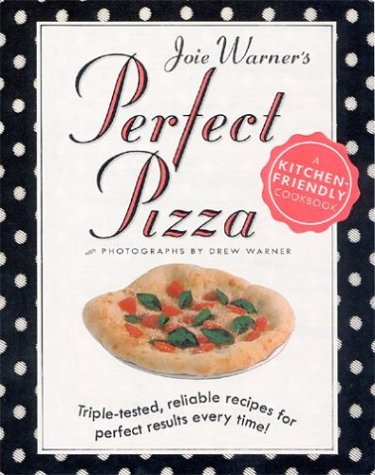 Joie Warner's Perfect Pizza