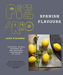 Jose Pizarro's Spanish Flavours