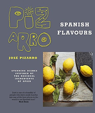 Jose Pizarro's Spanish Flavours