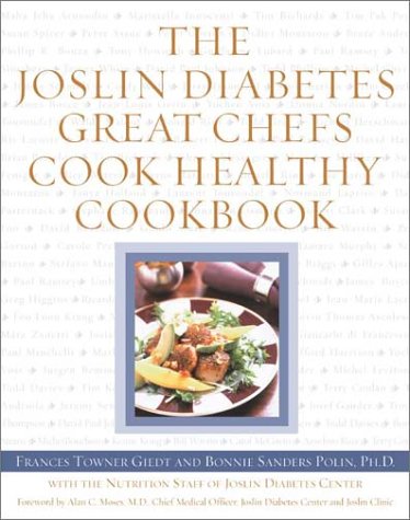 Joslin Diabetes Great Chefs Healthy Cookbook