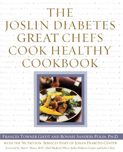 Joslin Diabetes Great Chefs Healthy Cookbook