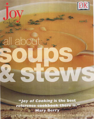 Joy of Cooking - All About Soups and Stews