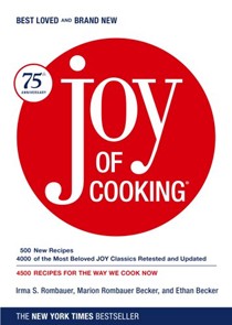 Joy of Cooking: 75th Anniversary Edition - 2006