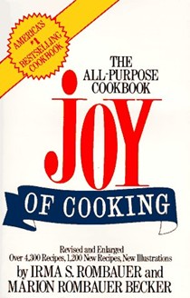 Joy of Cooking: The All-Purpose Cookbook
