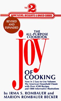 Joy of Cooking Volume 2 - Appetizers, Desserts & Baked Goods (Revised & Enlarged)