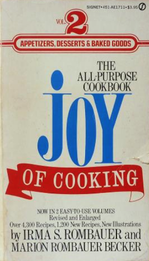 Joy of Cooking, Volume 2 (Revised and Enlarged): Appetizers, Desserts & Baked Goods