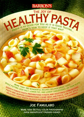 Joy of Healthy Pasta