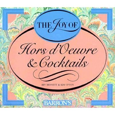 Joy of Hors D'Oeuvres & Cocktails