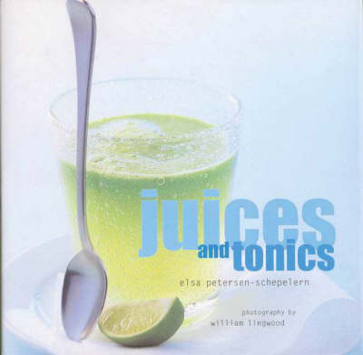Juices and Tonics