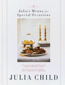Julia's Menus For Special Occasions
