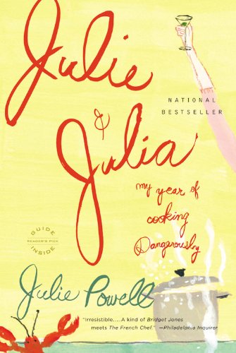 Julie & Julia: My Year of Cooking Dangerously