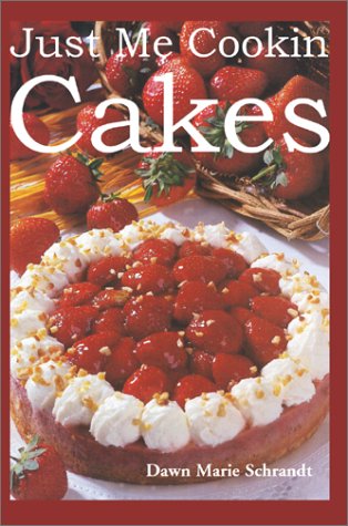 Just ME Cookin Cakes