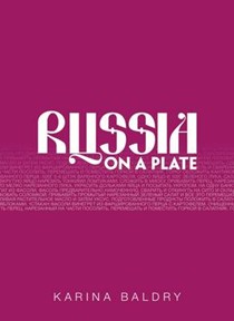 Karine Baldry's Russia on a Plate