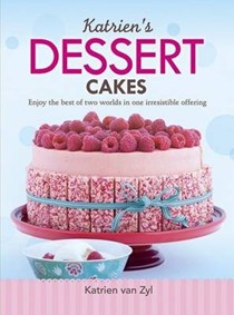 Katrien's Dessert Cakes: Enjoy the Best of Two Worlds in One Irresistible Offering