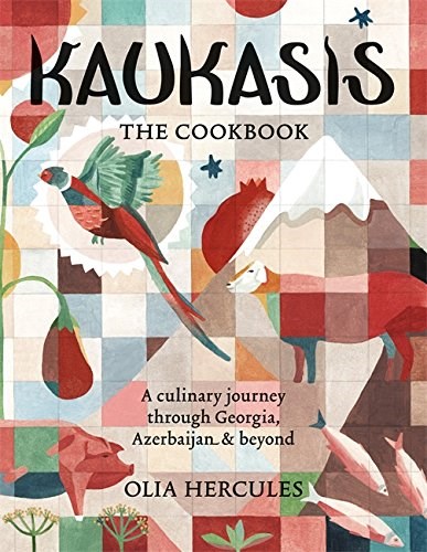 Kaukasis: The Cookbook: A Culinary Journey Through Georgia, Azerbaijan & Beyond