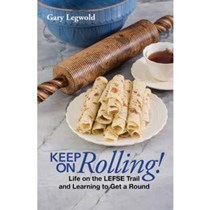 Keep on Rolling: Life on the Lefse Trail