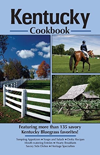 Kentucky Cookbook (Cooking Across America) (Cooking Across America Series)