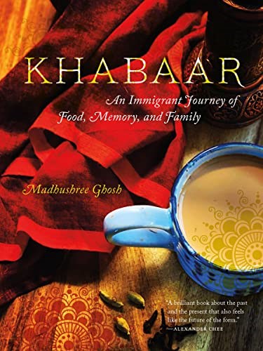 Khabaar: An Immigrant Journey of Food, Memory, and Family (FoodStory)