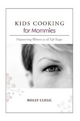 KIDS COOKING for Mommies