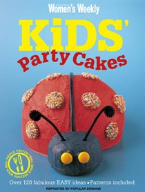 Kids' Party Cakes: Muffins, Pastries, Cakes, Biscuits
