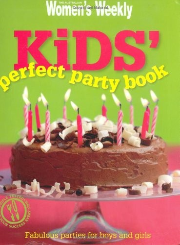 Kids' Perfect Party Book