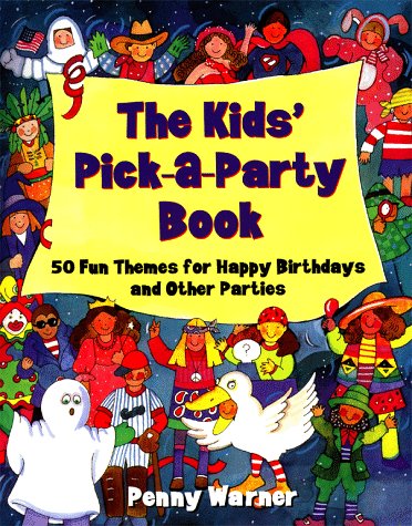 Kids Pick a Party Book