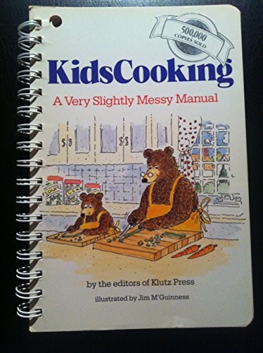 Kidscooking: A Very Slightly Messy Manual