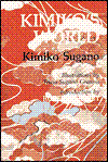 Kimiko's World: Cooking, Culture, and Festivals of Japan