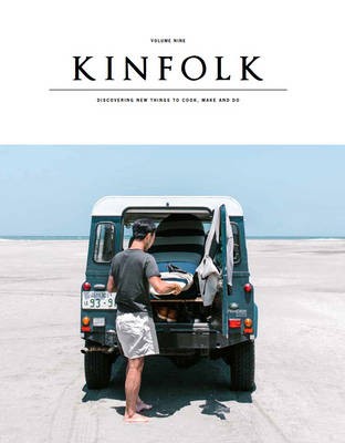 Kinfolk Magazine, Volume 9 (Fall 2013): The Weekend Issue