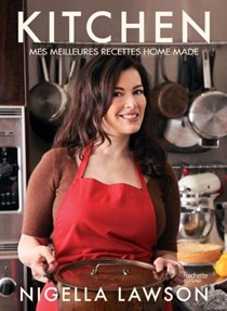 Kitchen: Mes Meilleures Recettes Home Made