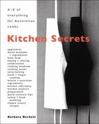 Kitchen Secrets: Tips for Great Food and Easy Cooking