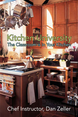 Kitchen University: The Classroom is in Your Kitchen