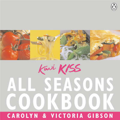 Kiwi Kiss All Seasons Cookbook