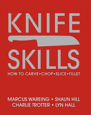 Knife Skills: How to carve / chop / slice / fillet
