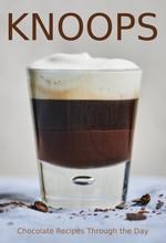 Knoops: Chocolate Recipes Through the Day