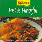 Knorr Fast and Flavorful for Everyday and Weekend Too!