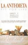 La Anti-Dieta: Fit for Life