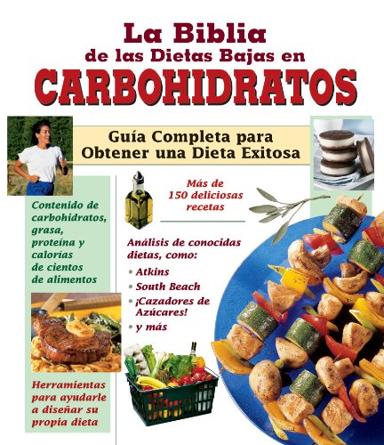 La Biblia de Las Dietas Bajas En Carbohidratos | Eat Your Books