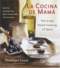 La Cocina de Mamá: The Great Home Cooking of Spain