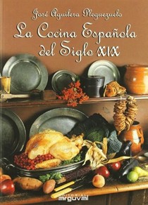 La Cocina Espanola del Siglo XIX
