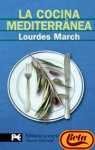 La cocina mediterranea / Mediterranean Cuisine (El Libro De Bolsillo) (Spanish Edition)