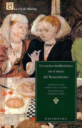La Cocina Mediterranea En El Inicio del Renacimiento