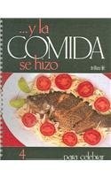 La Comida-4 Se Hizo Para Celebrar