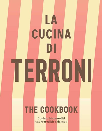 La Cucina di Terroni: Rustic Italian Fare from Our Kitchen to Your Table